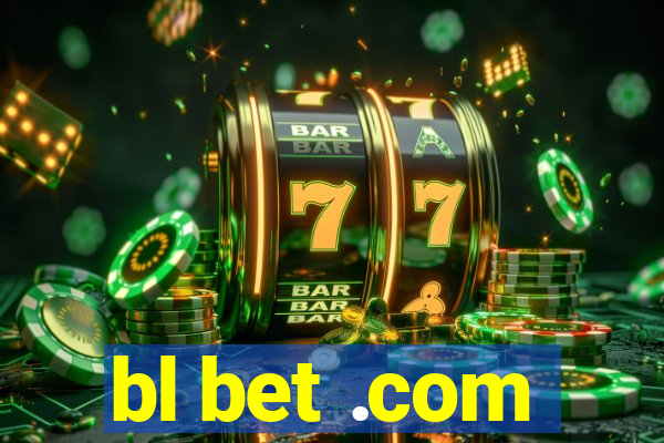 bl bet .com